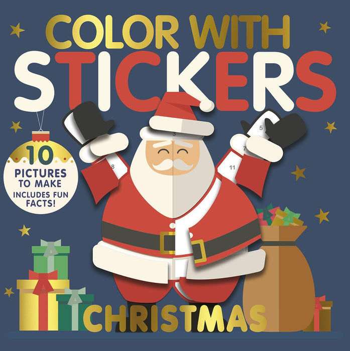 Color with Stickers: Christmas: 10 Pictures To Make - Includes Fun Facts!