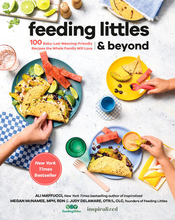 Feeding Littles & Beyond Cookbook