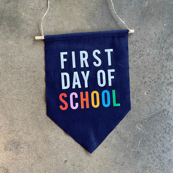 First and Last Day of School Banner