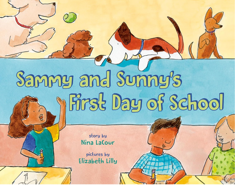 Sammy and Sunny's First Day of School by Nina LaCour