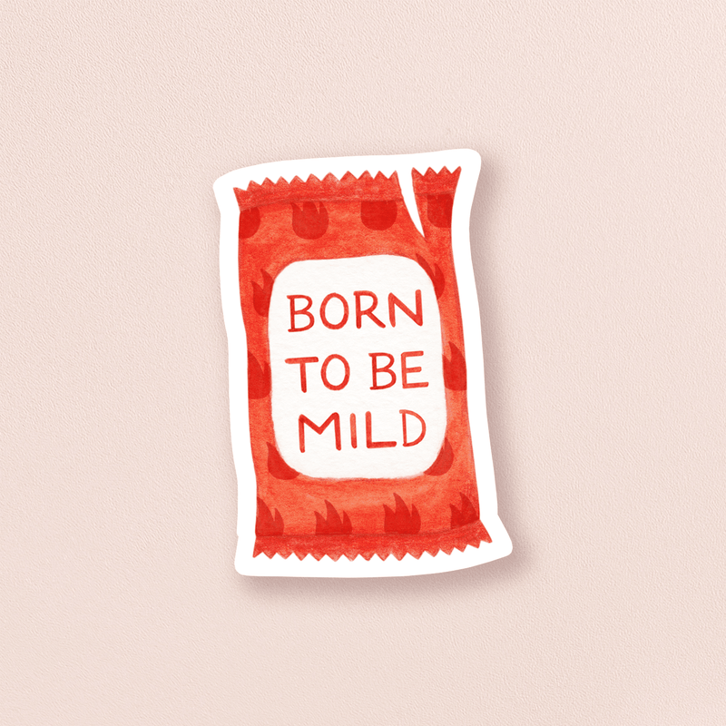 Born To Be Mild Vinyl Sticker - Needle and Grain