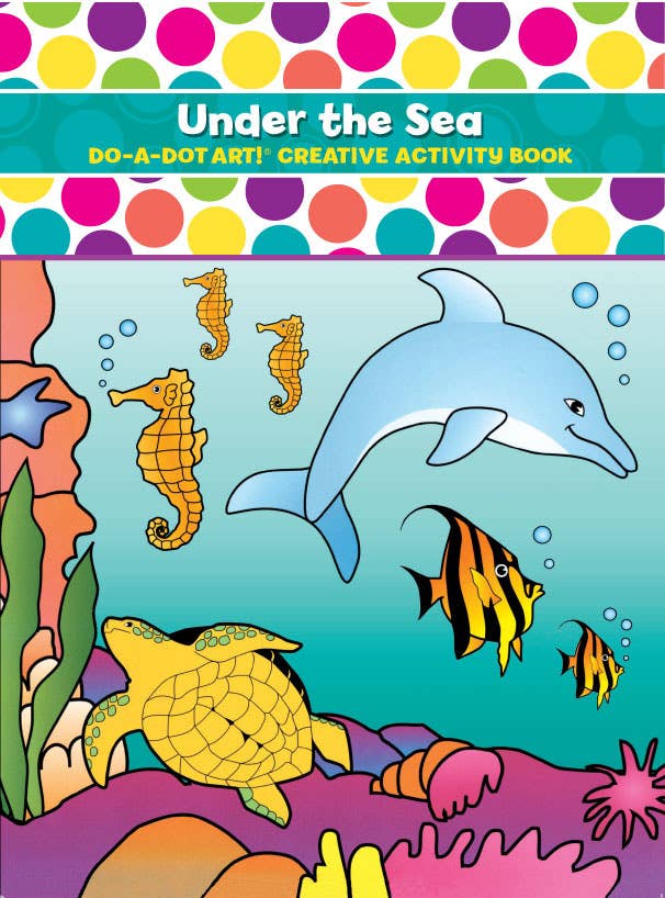 Do A Dot Art! Under the Sea – Coloring Activity Book - Needle and Grain