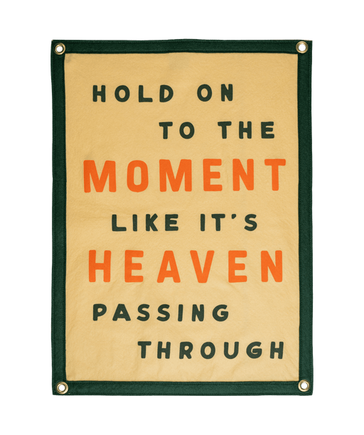 Hold On To The Moment Like It's Heaven Passing Through Camp Flag • Turnpike Troubadours x Oxford Pennant - Needle and Grain