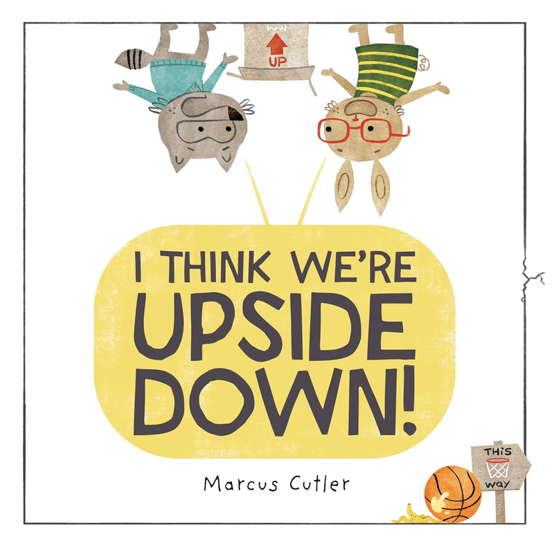 I Think We're Upside Down by Marcus Cutler - Needle and Grain