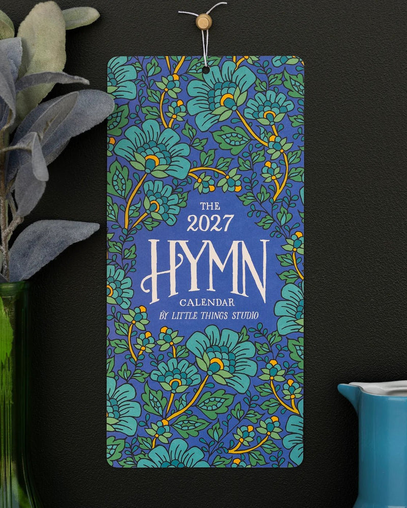 Little Things Studio 2027 Hymn Calendar - Needle and Grain