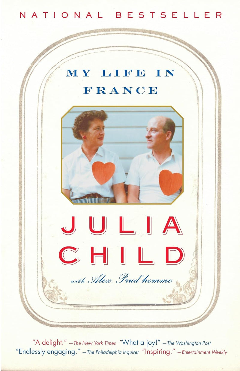 My Life in France - Julia Child Paperback - Needle and Grain