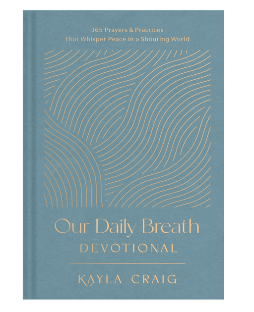 Our Daily Breath Devotional: 365 Prayers and Practices That Whisper Peace in a Shouting World - Needle and Grain