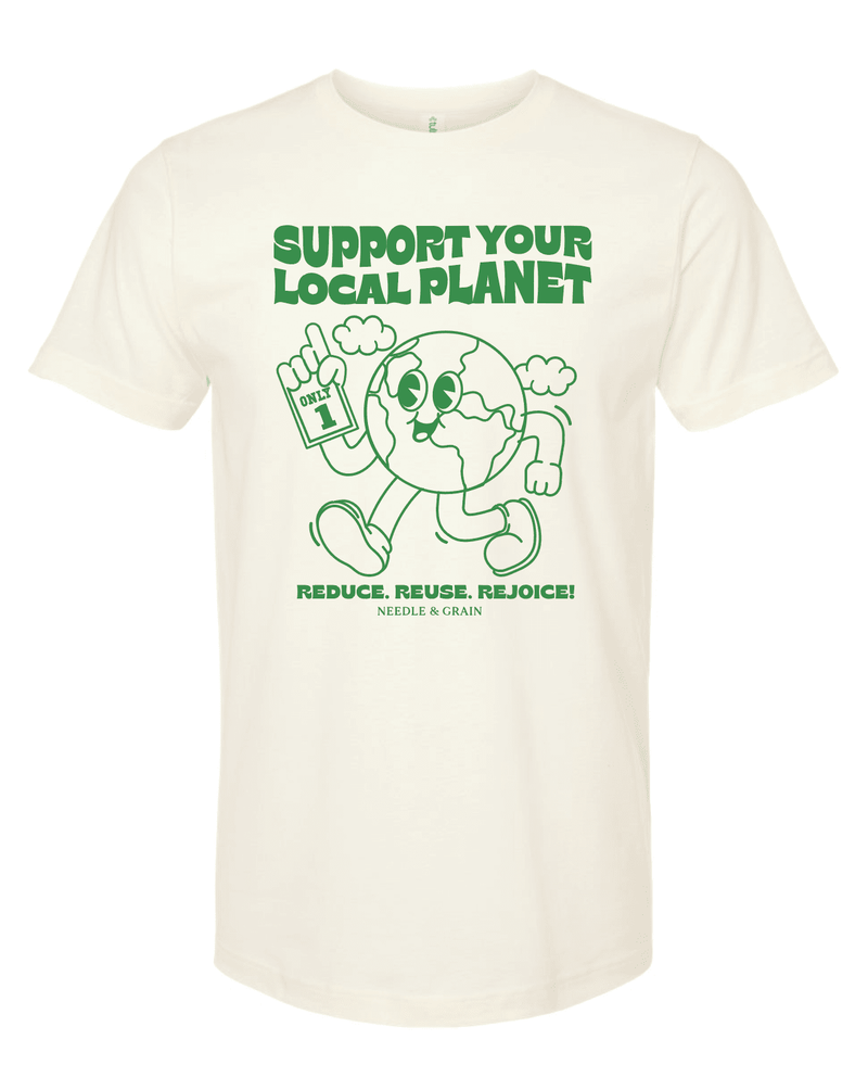 Support Your Planet Tee - Needle and Grain
