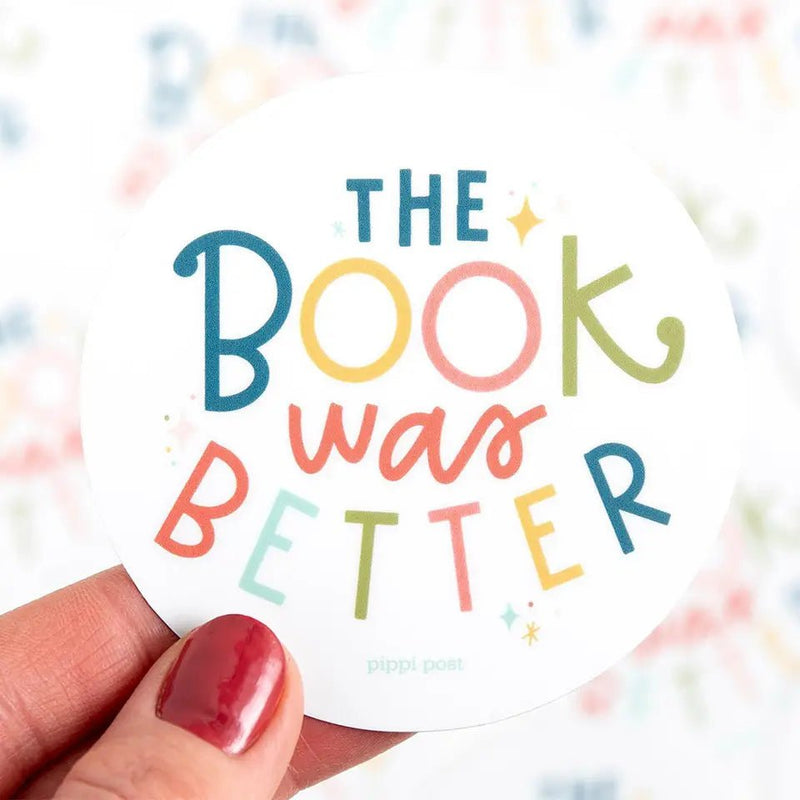 The Book Was Better Decal Sticker - Needle and Grain