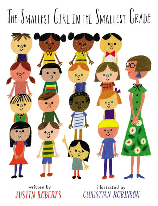 The Smallest Girl In The Smallest Grade by Justin Roberts - Needle and Grain