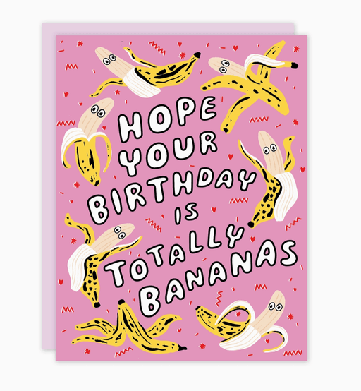 "Totally Bananas" Birthday Card - Needle and Grain