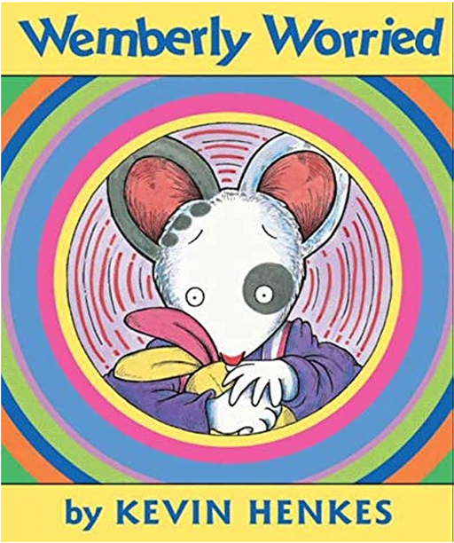 Wemberly Worried by Kevin Henkes - Needle and Grain