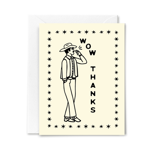Wow Thanks Cowboy Card - Needle and Grain
