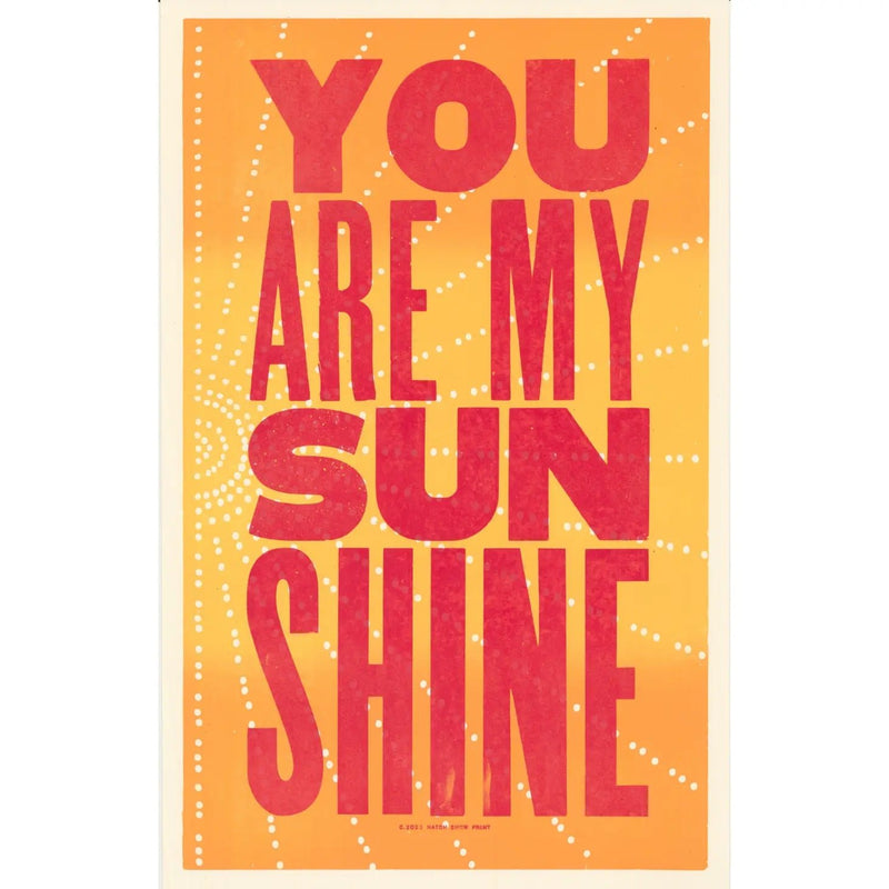You are My Sunshine Poster - Needle and Grain