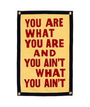 You Are What You Are Camp Flag • John Prine x Oxford Pennant - Needle and Grain