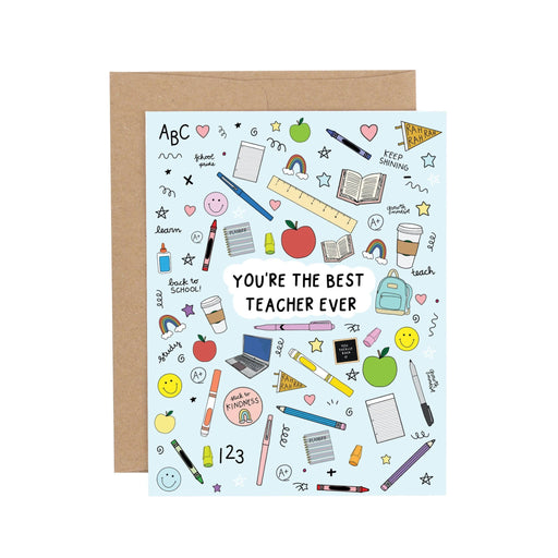 You're the Best Teacher Ever Card - Needle and Grain